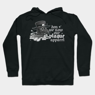 Don we now our plague apparel Hoodie